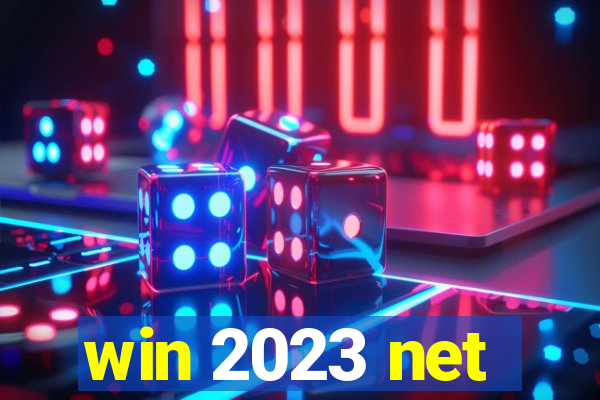 win 2023 net